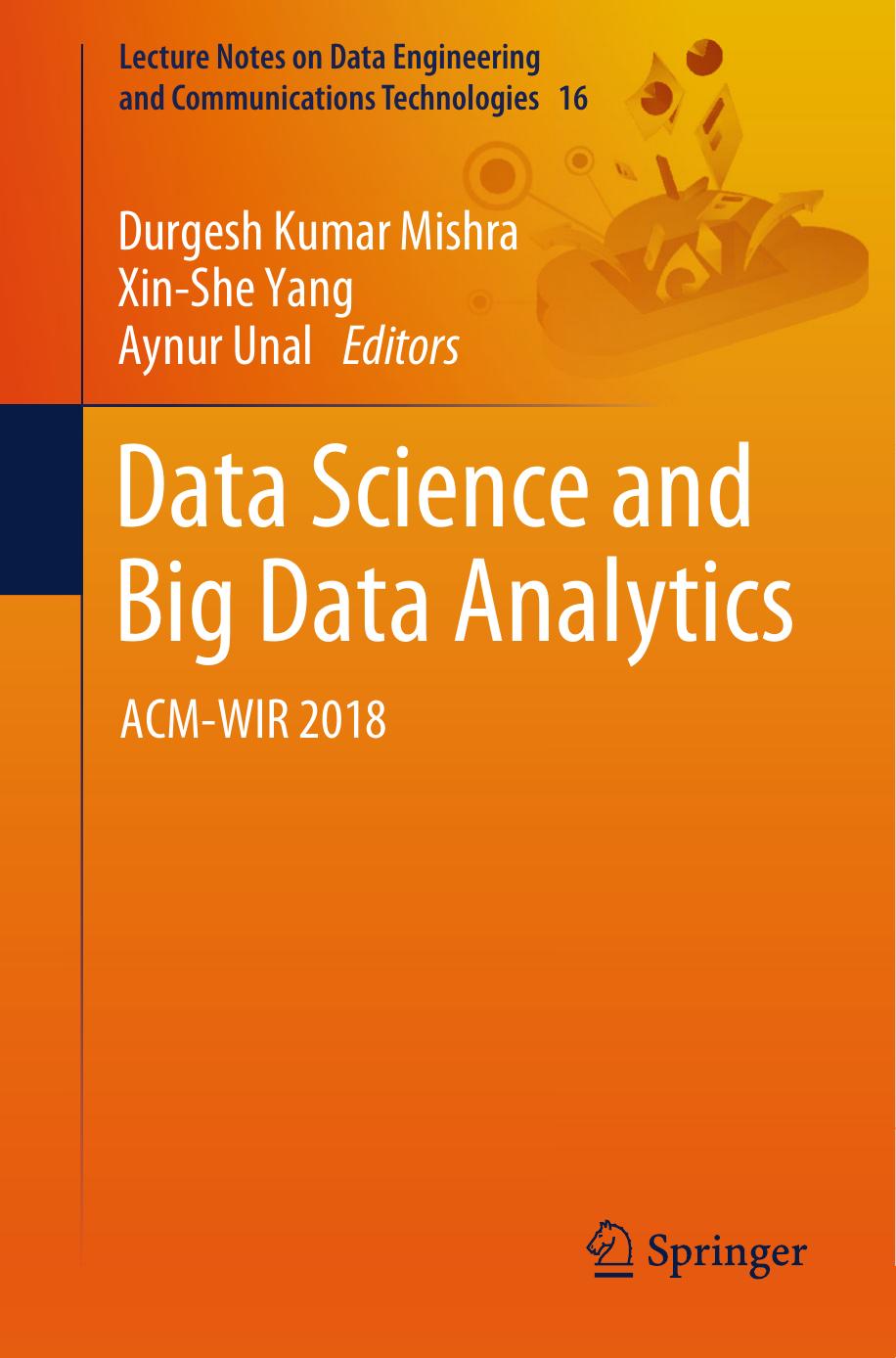 Data Science and Big Data Analytics by Durgesh Kumar Mishra Xin-She Yang Aynur Unal