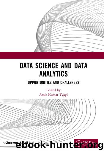 Data Science and Data Analytics by Amit Kumar Tyagi;