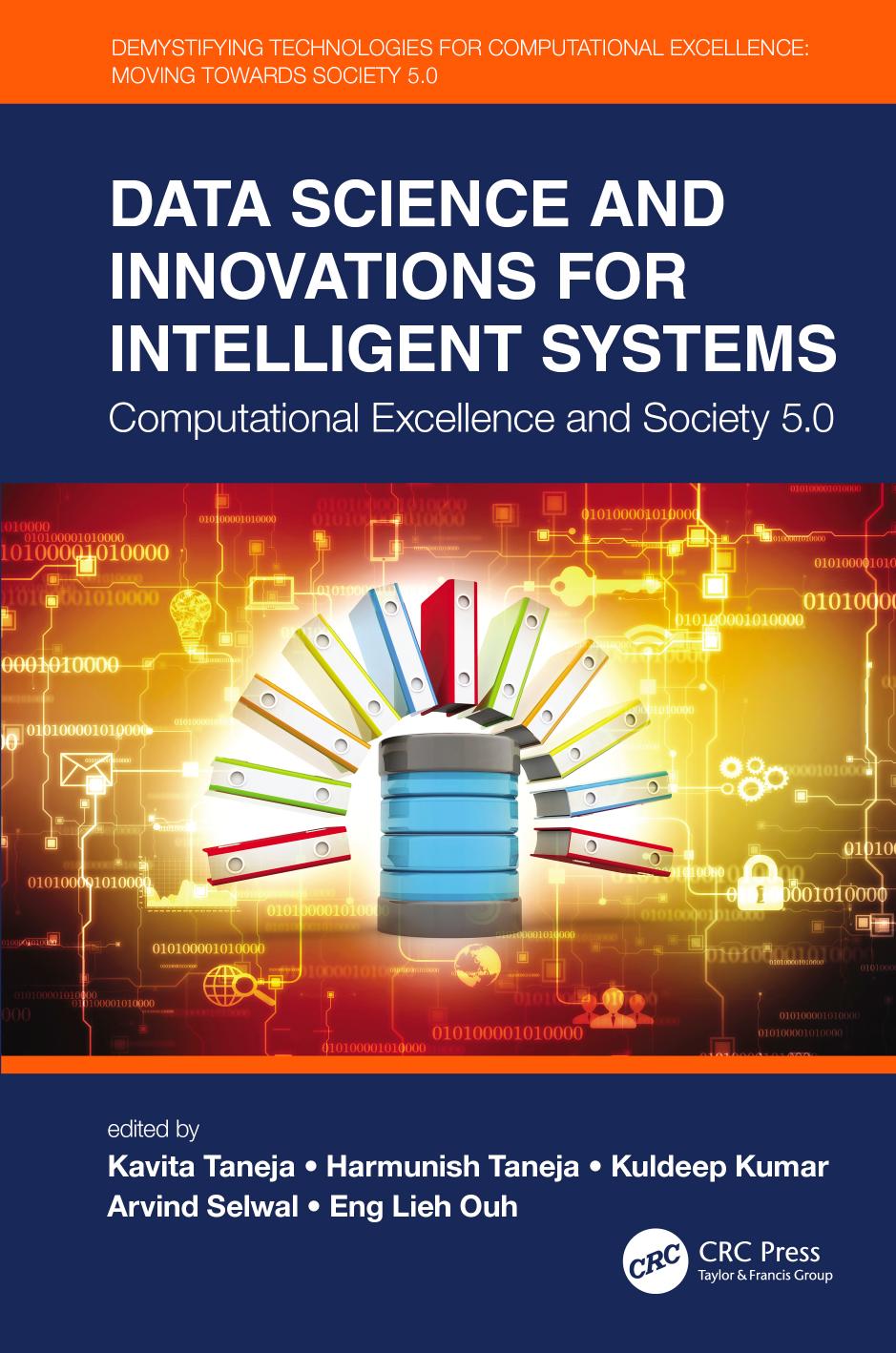 Data Science and Innovations for Intelligent Systems: Computational Excellence and Society 5.0 (Demystifying Technologies for Computational Excellence) by unknow