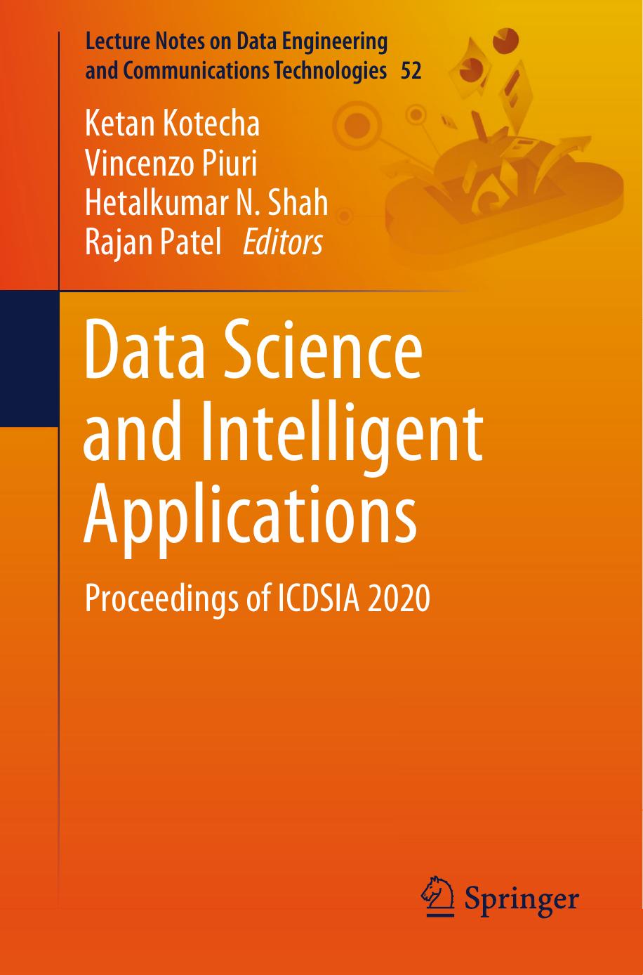 Data Science and Intelligent Applications: Proceedings of ICDSIA 2020 by Ketan Kotecha Vincenzo Piuri Hetalkumar N. Shah Rajan Patel