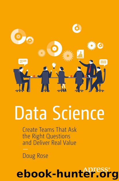 Data Science by Doug Rose