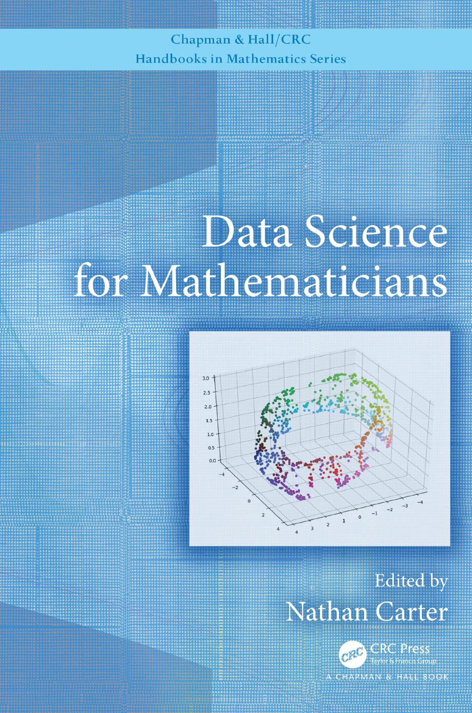 Data Science for Mathematicians by Nathan Carter