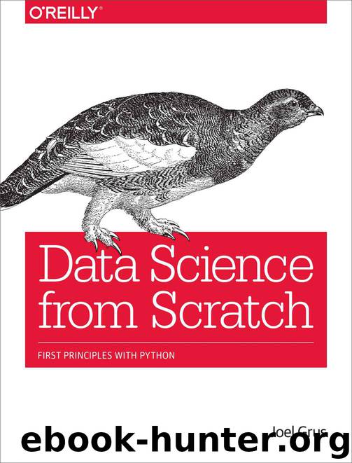 Data Science from Scratch by Grus Joel