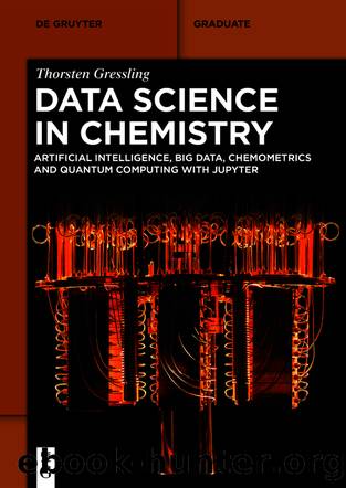 Data Science in Chemistry by Thorsten Gressling