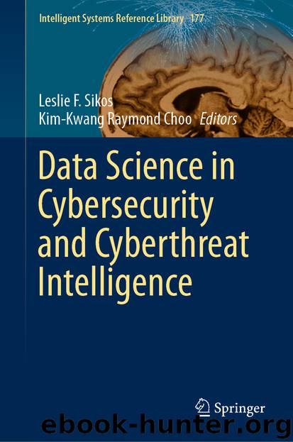 Data Science in Cybersecurity and Cyberthreat Intelligence by Leslie F. Sikos & Kim-Kwang Raymond Choo