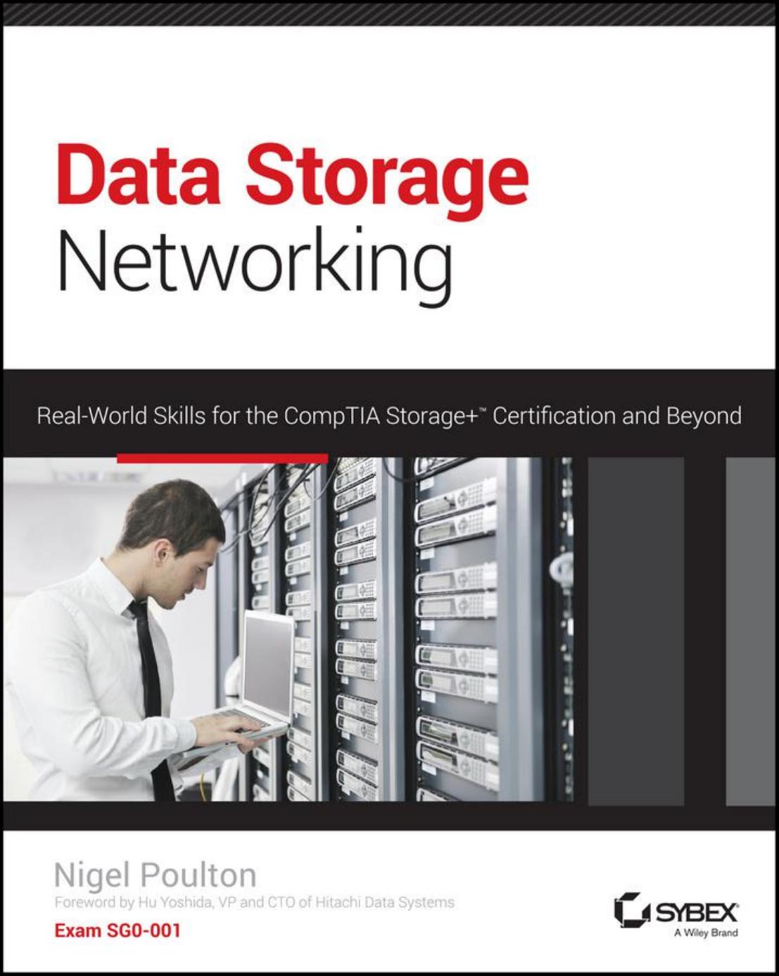 Data Storage Networking: Real World Skills for the CompTIA Storage Certification and Beyond by Unknow