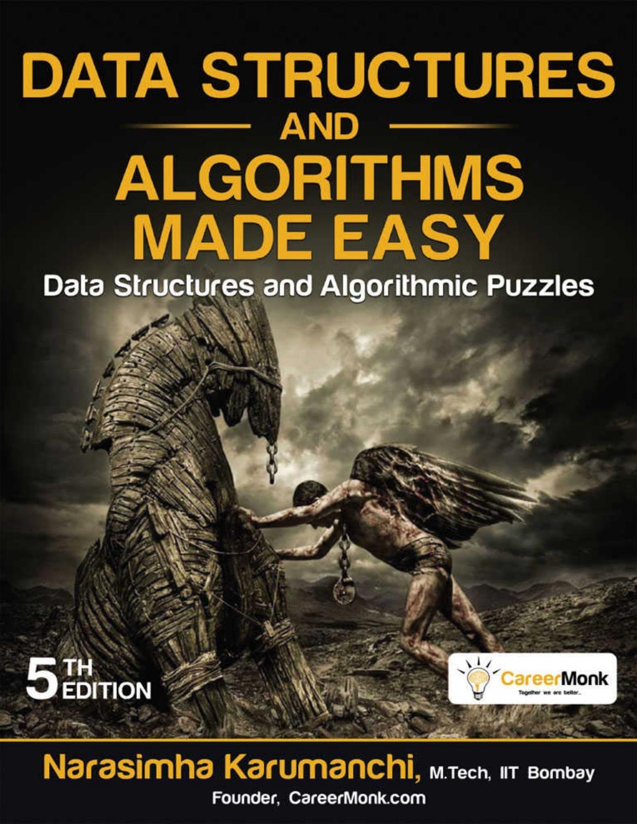 Data Structures and Algorithms Made Easy: Data Structures and Algorithmic Puzzles, Fifth Edition by Unknow