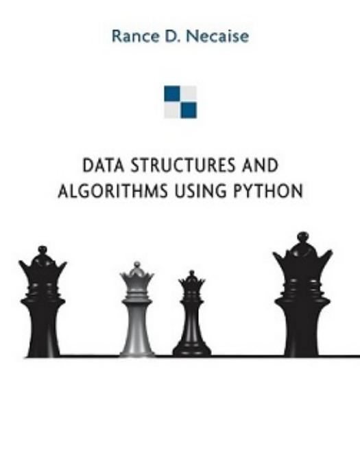 Data Structures and Algorithms Using Python by Rance D. Necaise