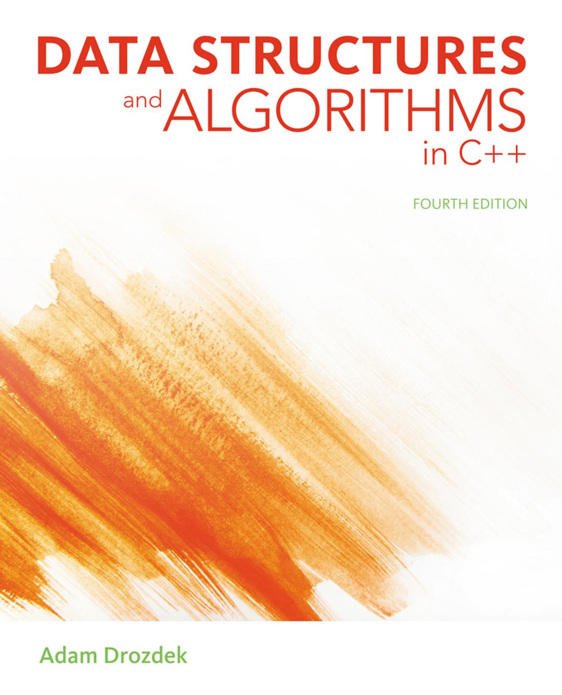 Data Structures and Algorithms in C++ by Adam Drozdek