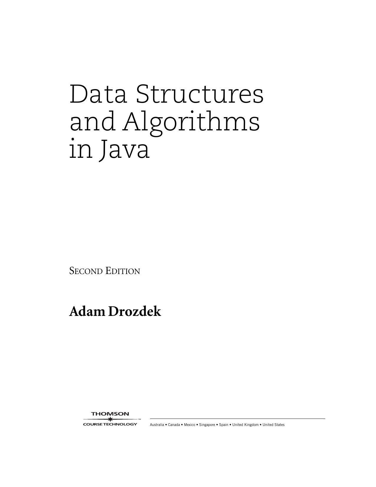 Data Structures and Algorithms in Java, 2nd ed. by Adam Drozdek