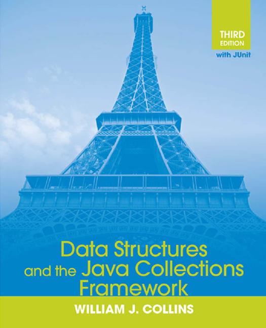 Data Structures and the Java Collections Framework, 3rd edition by Unknow