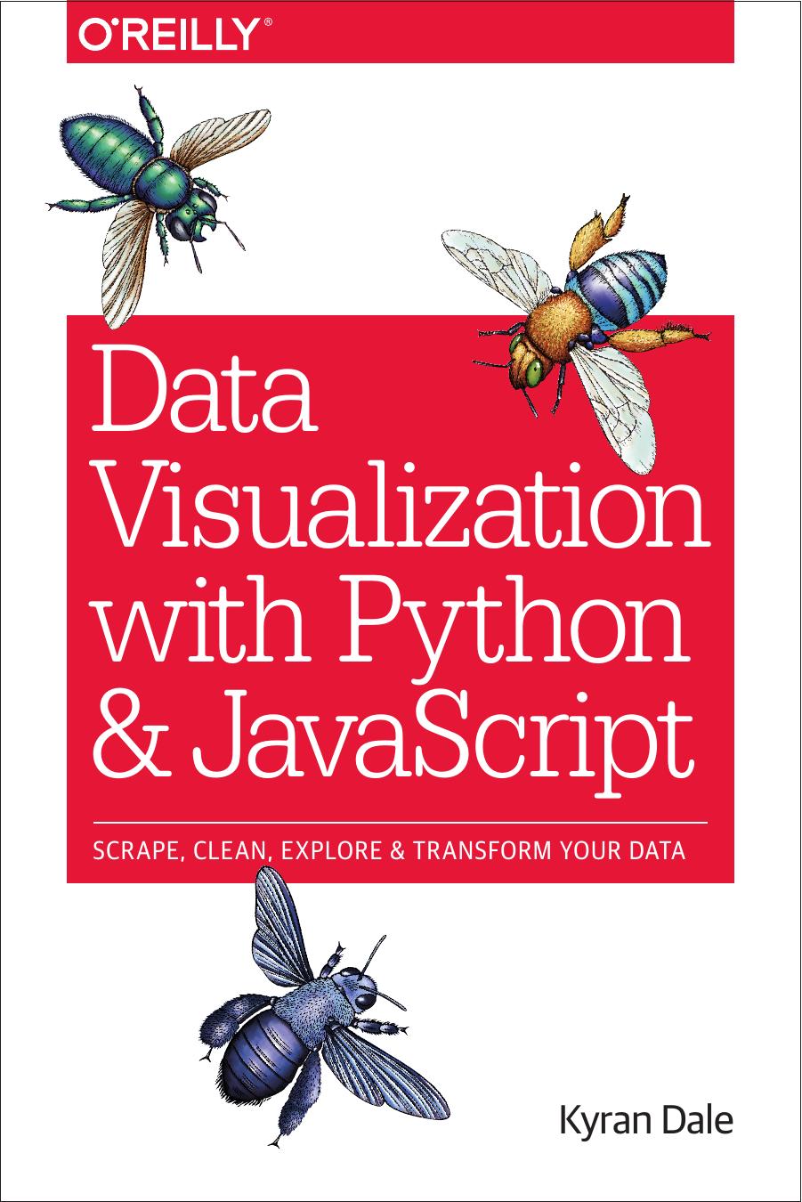 Data Visualization with Python and JavaScript by Kyran Dale