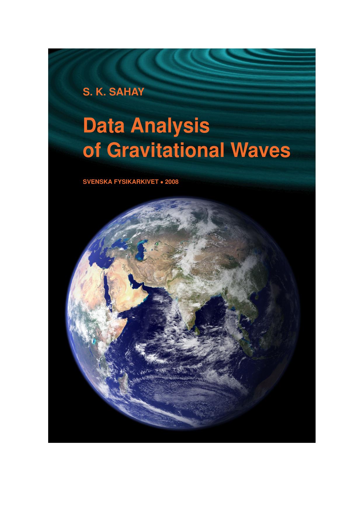 Data analysis of gravitational waves by Sahay S.K. Rabounski.) (. (eds.)