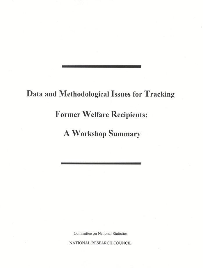 Data and Methodological Issues for Tracking Former Welfare Recipients by Moffitt Robert A. Ver Ploeg Michele