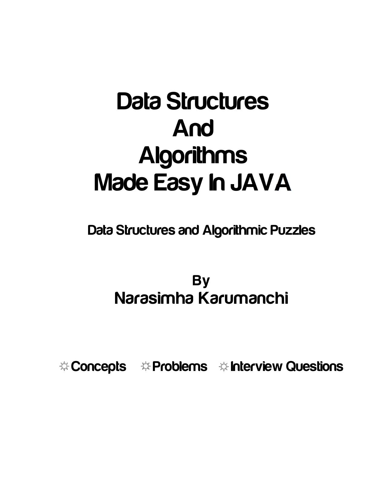 Data structures and algorithms made easy in Java : data structure and algorithmic puzzles by Narasimha Karumanchi
