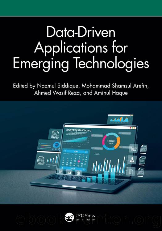 Data-Driven Applications for Emerging Technologies by Nazmul Siddique & Mohammad Shamsul Arefin & Ahmed Wasif Reza and Aminul Haque