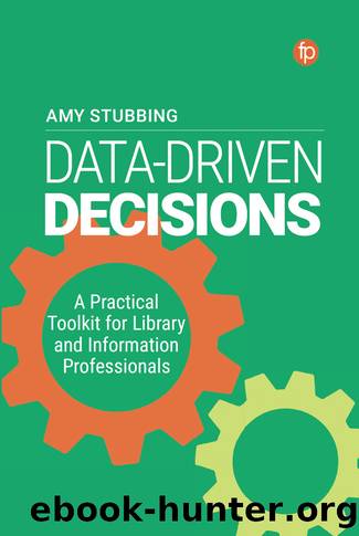 Data-Driven Decisions by Amy Stubbing
