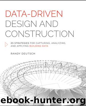 Data-Driven Design and Construction by Deutsch Randy;