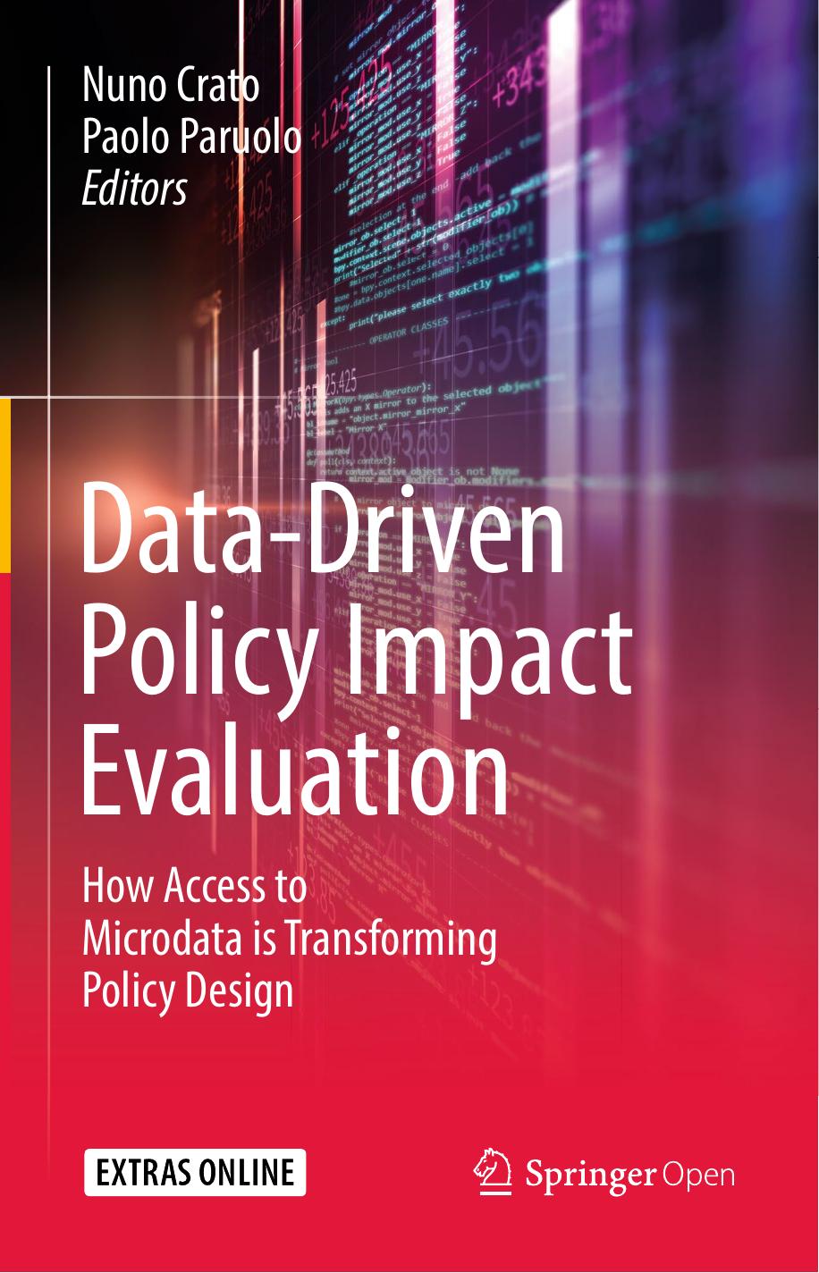 Data-Driven Policy Impact Evaluation: How Access to Microdata is Transforming Policy Design by Nuno Crato Paolo Paruolo
