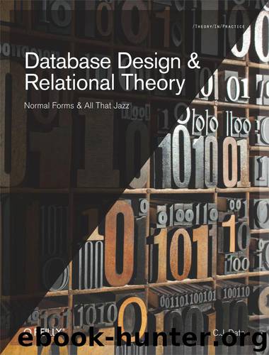 Database Design and Relational Theory by C.J. Date