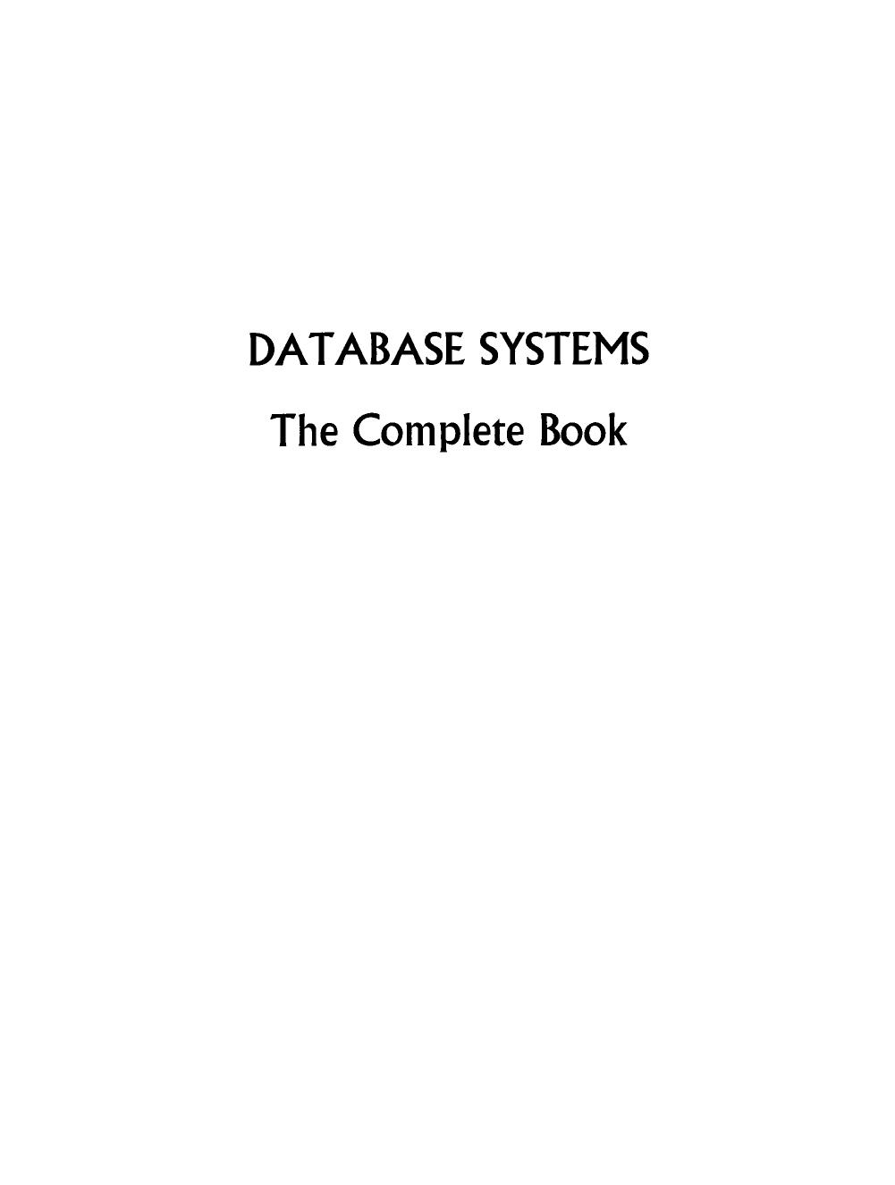 Database Systems - The Complete Book (2nd Edition) by Anonymous