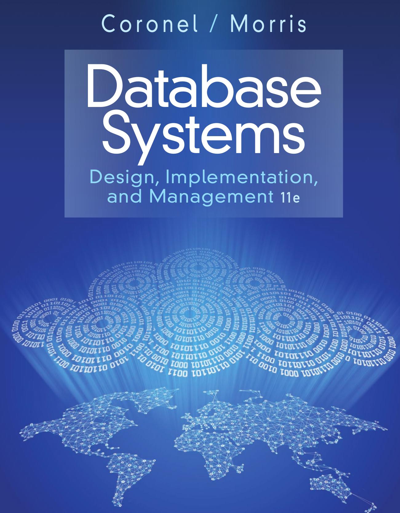 Database Systems: Design, Implementation, & Management, 11th ed. by Unknown