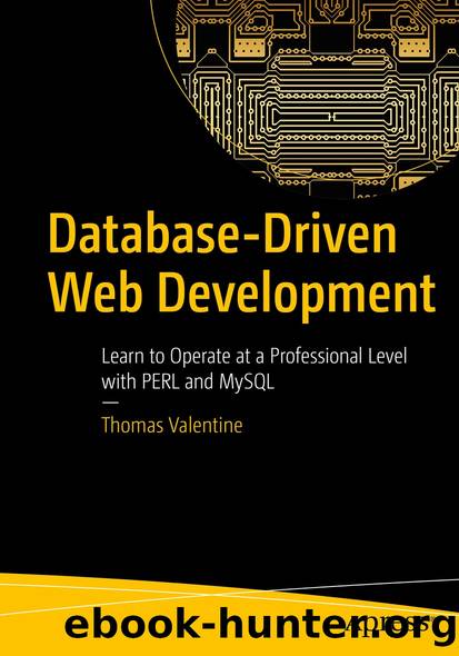 Database-Driven Web Development by Thomas Valentine