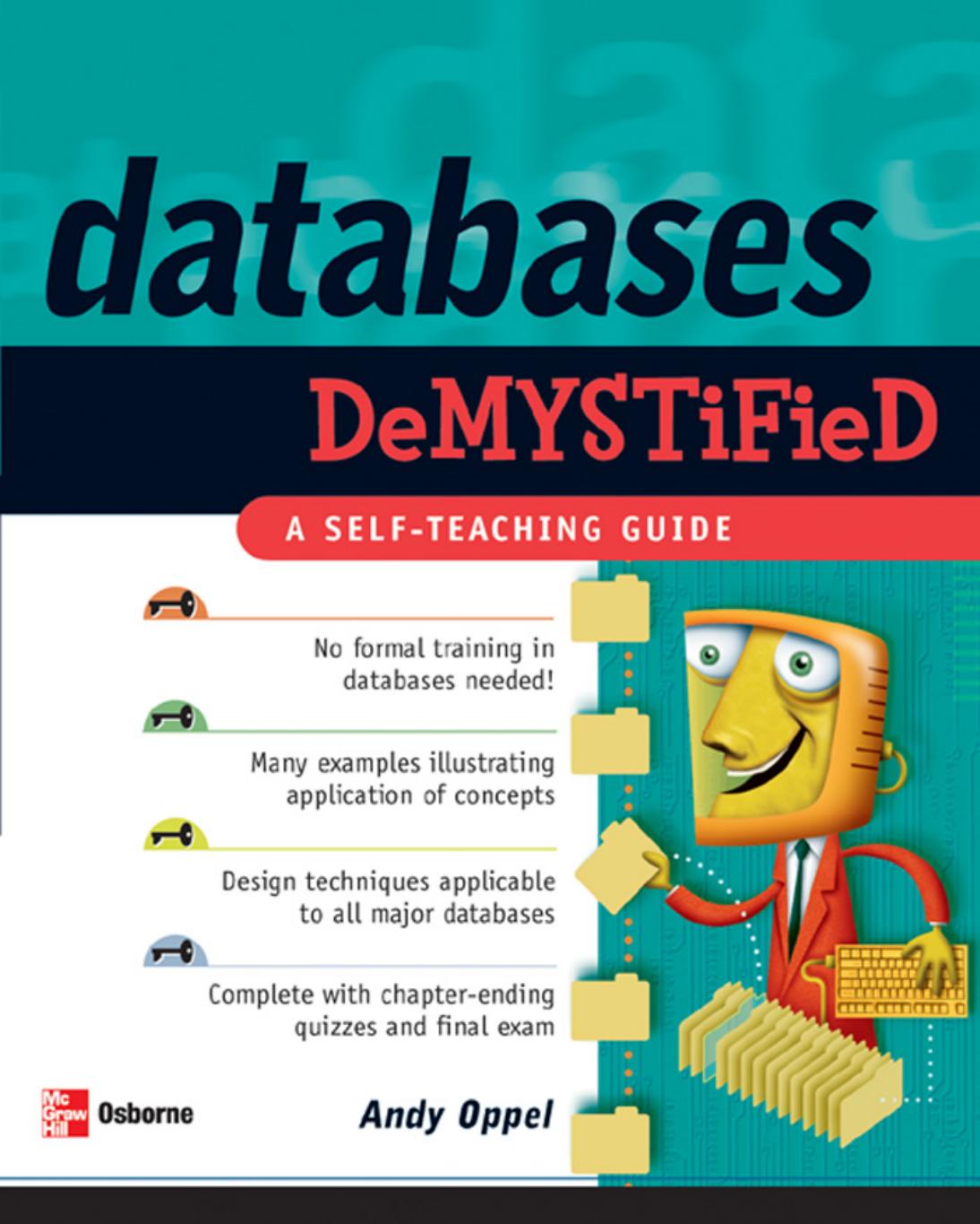 Databases Demystified by Andrew J. Oppel