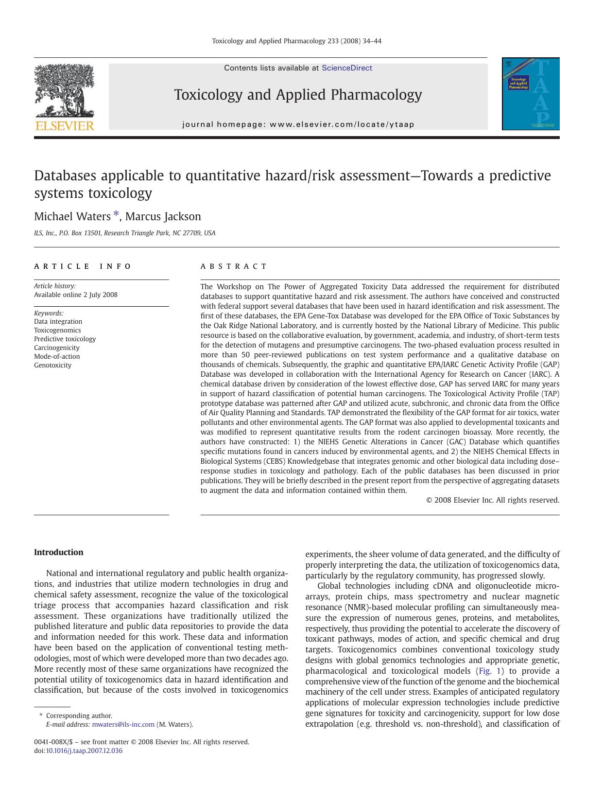 Databases applicable to quantitative hazardrisk assessmentâTowards a predictive systems toxicology by Michael Waters; Marcus Jackson