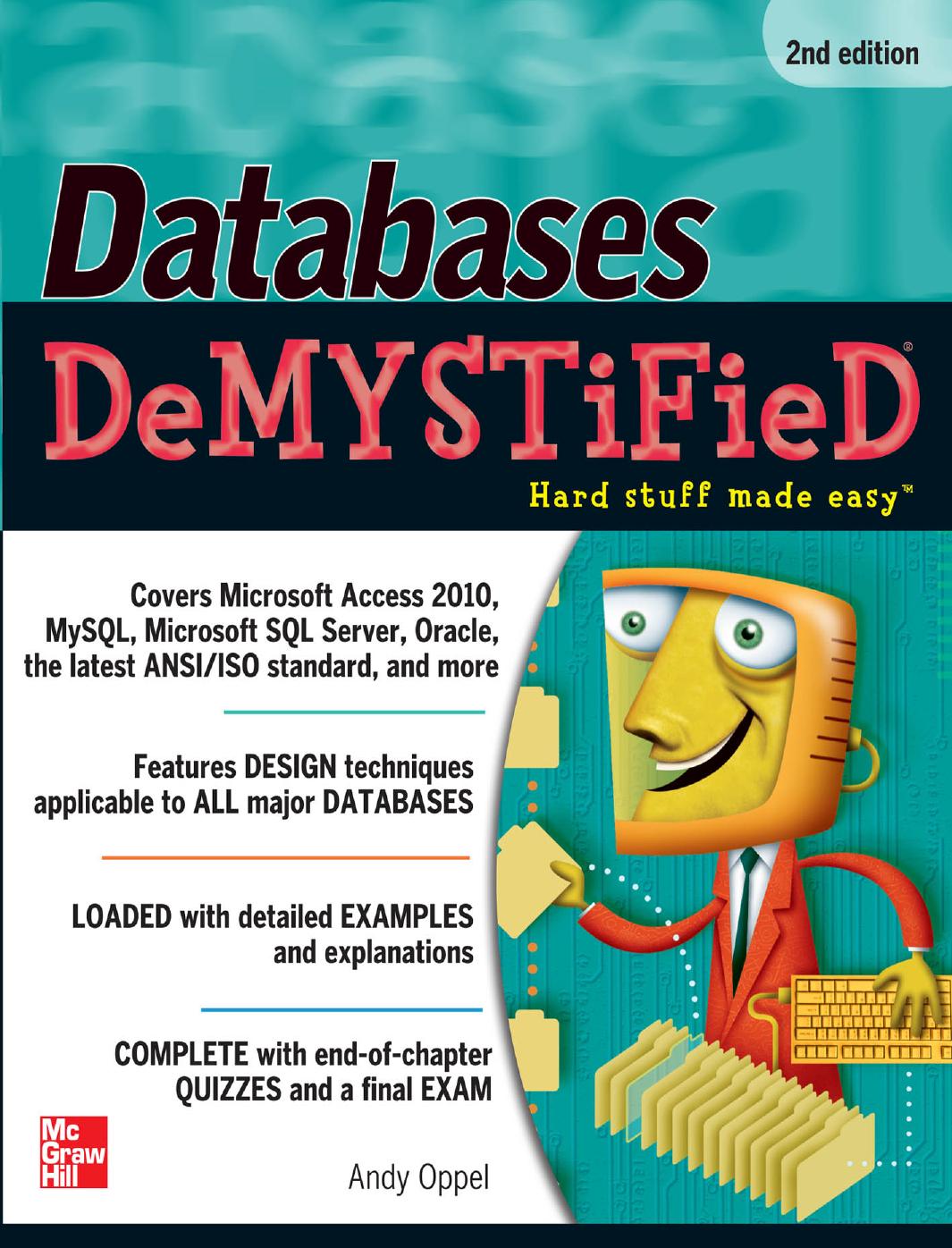 Databases demystified by Andrew J Oppel