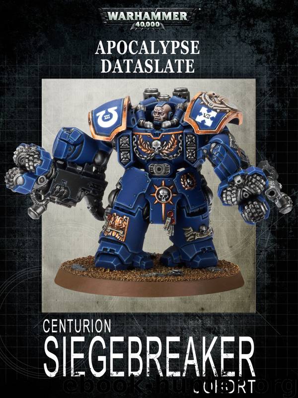 Dataslate - Centurion Siegebreaker Cohort by Games Workshop Ltd