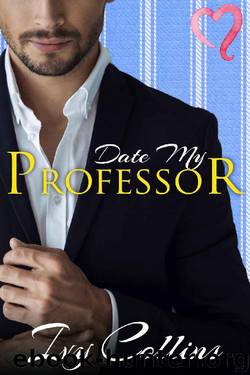 Date My Professor by Ivy Collins