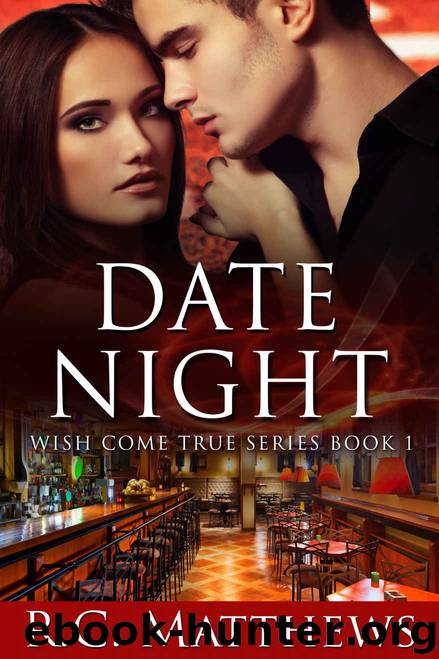 Date Night (Wish Come True Book 1) by R.C. Matthews