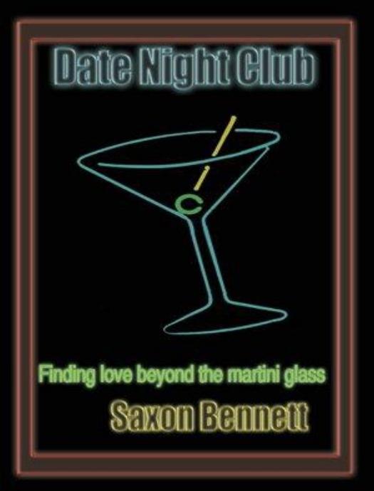 Date Night Club by Saxon Bennett