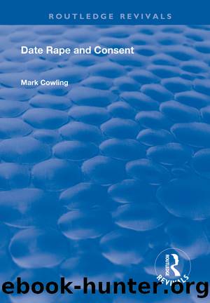 Date Rape and Consent by Mark Cowling