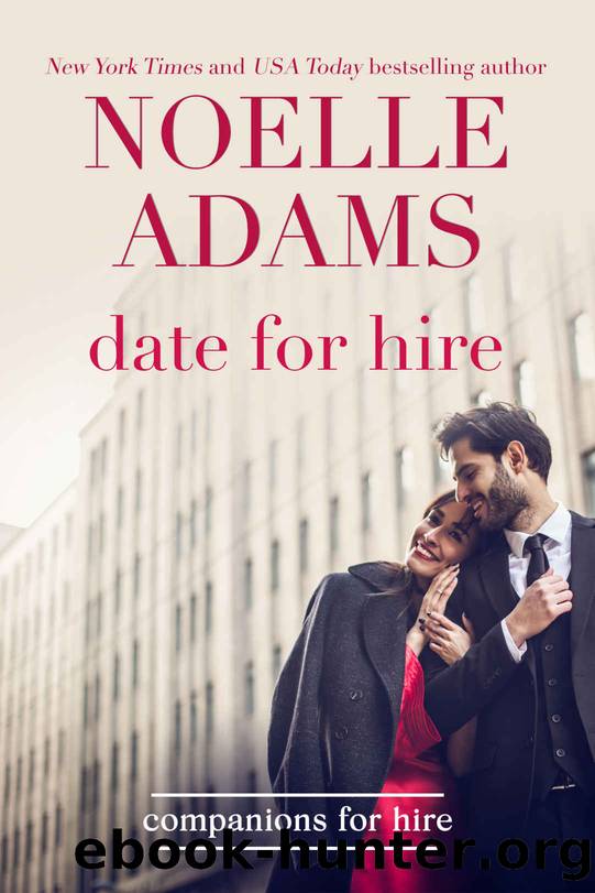 Date for Hire (Companions for Hire, #0.5) by Adams Noelle