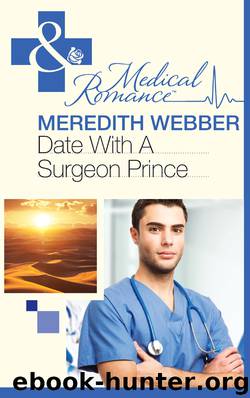 Date with a Surgeon Prince by Meredith Webber
