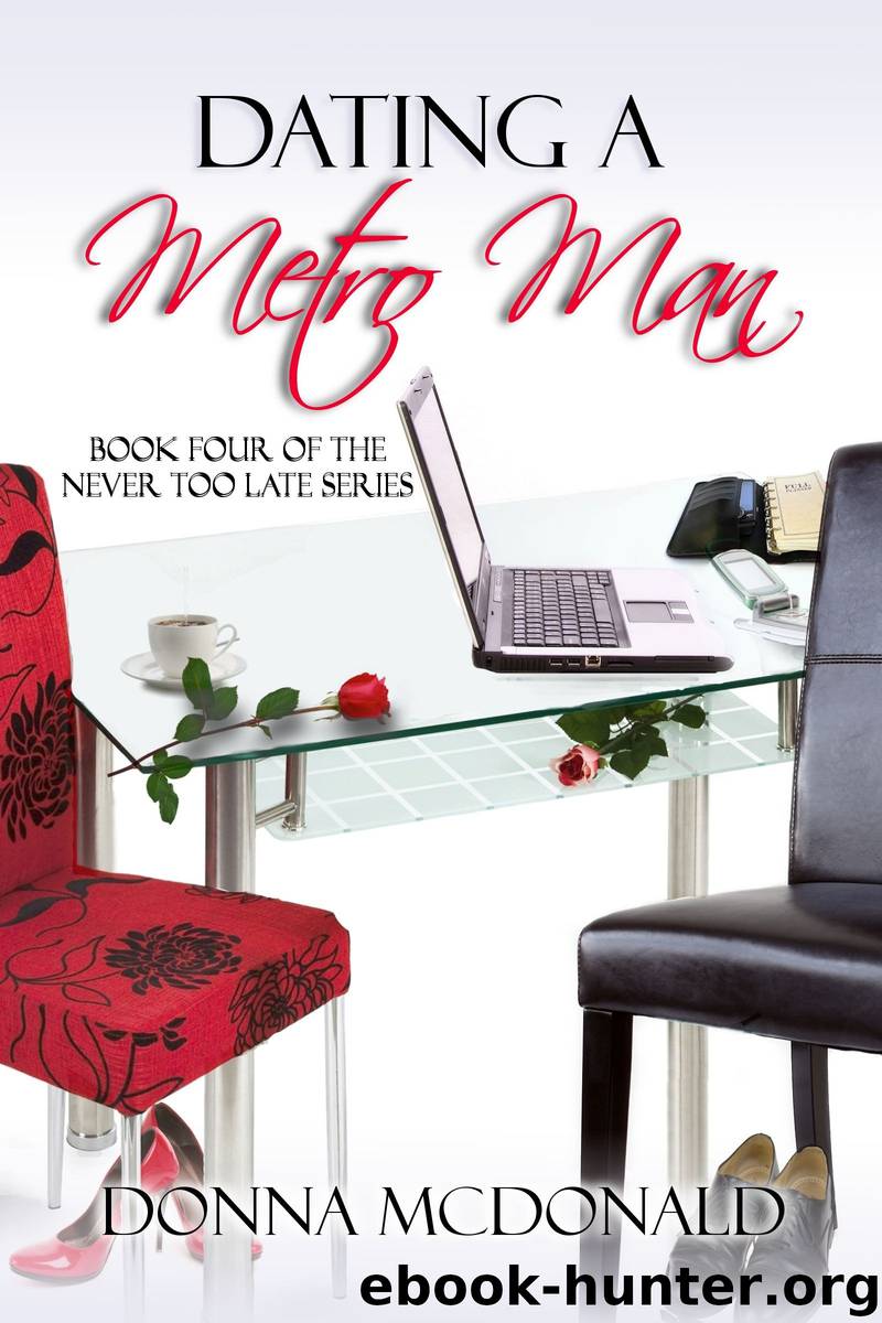 Dating A Metro Man by Donna McDonald