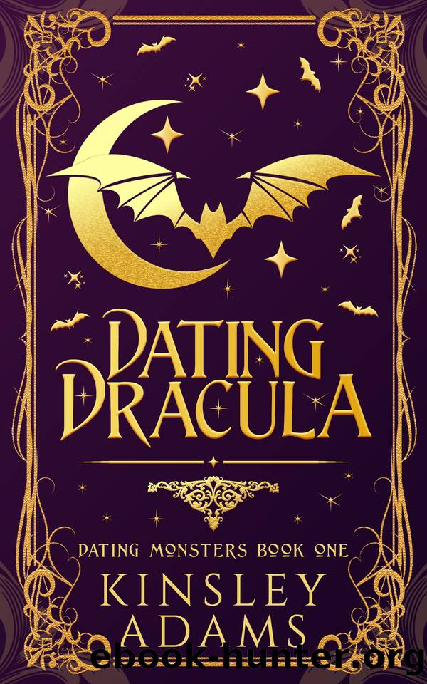 Dating Dracula: A Fated Mates Vampire Romance (Dating Monsters Book 1) by Adams Kinsley