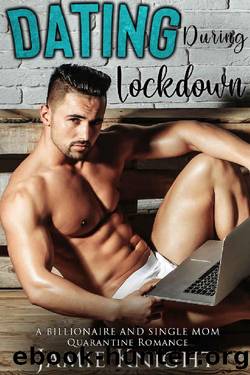 Dating During Lockdown by Jamie Knight