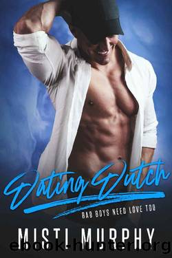 Dating Dutch by Misti Murphy
