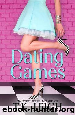 Dating Games by T. K. Leigh