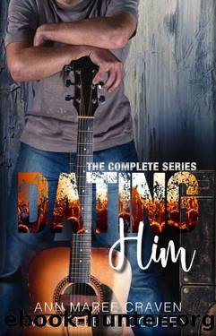 Dating Him_The Series by Michelle MacQueen & Ann Maree Craven