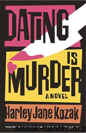 Dating Is Murder by Kozak Harley Jane