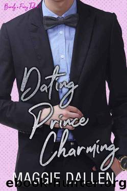 Dating Prince Charming by Maggie Dallen