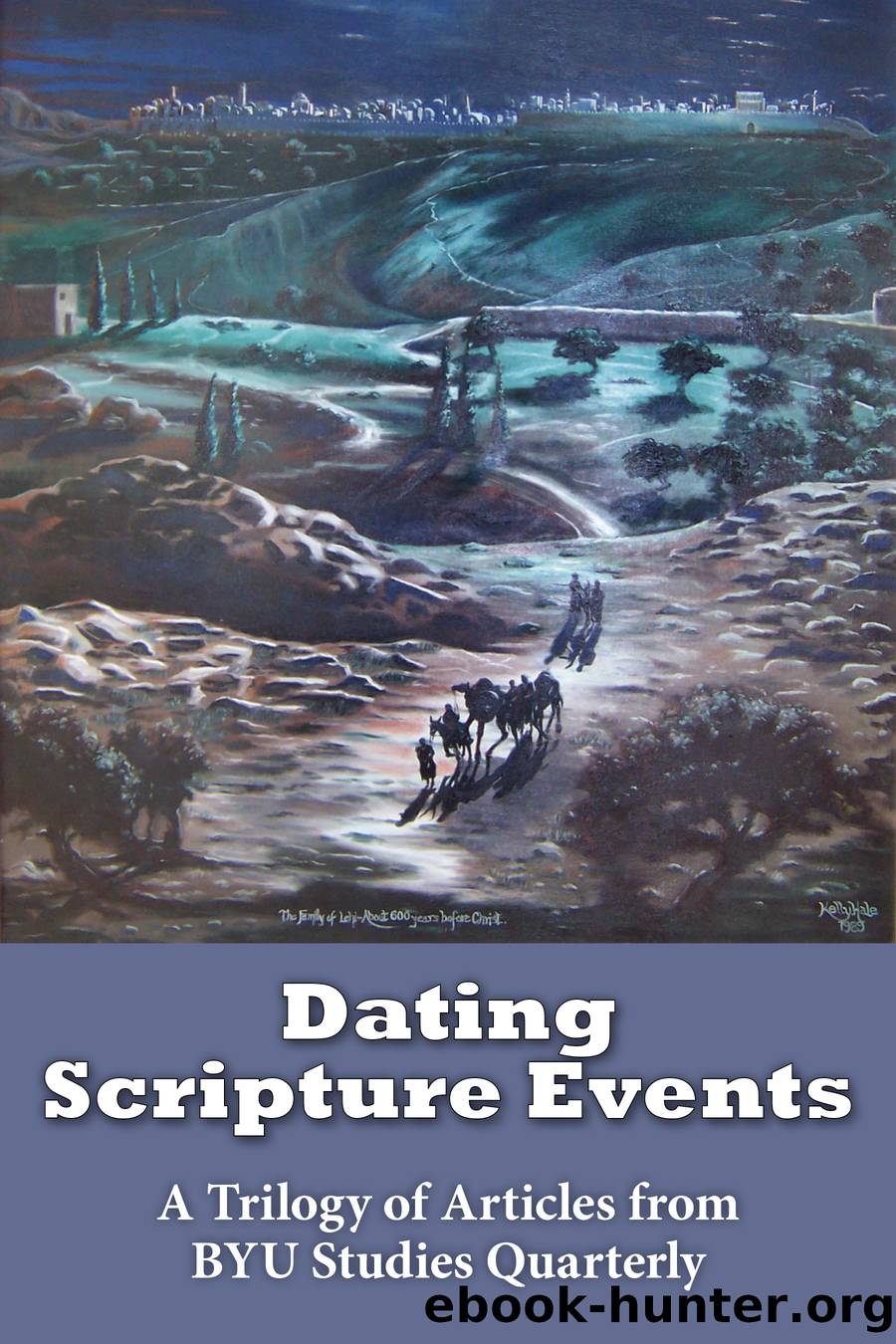 Dating Scripture Events by Jeffrey R. Chadwick