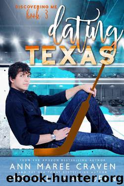 Dating Texas (Discovering Me #3) by Ann Maree Craven & Michelle MacQueen