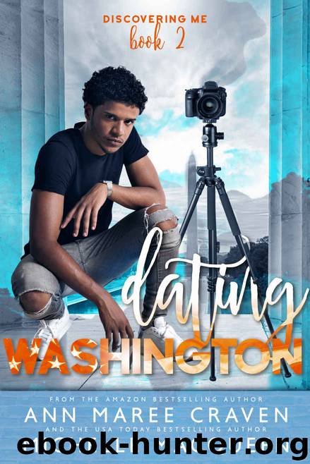 Dating Washington (Discovering Me Book 2) by Ann Craven & Michelle MacQueen