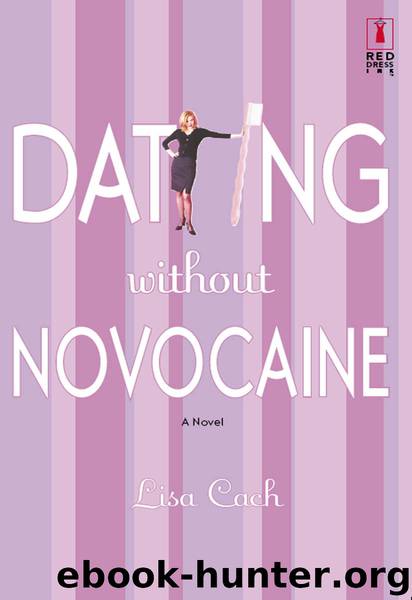 Dating Without Novocaine by Lisa Cach