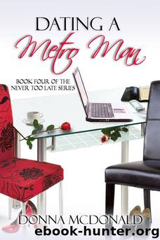 Dating a Metro Man by Donna McDonald